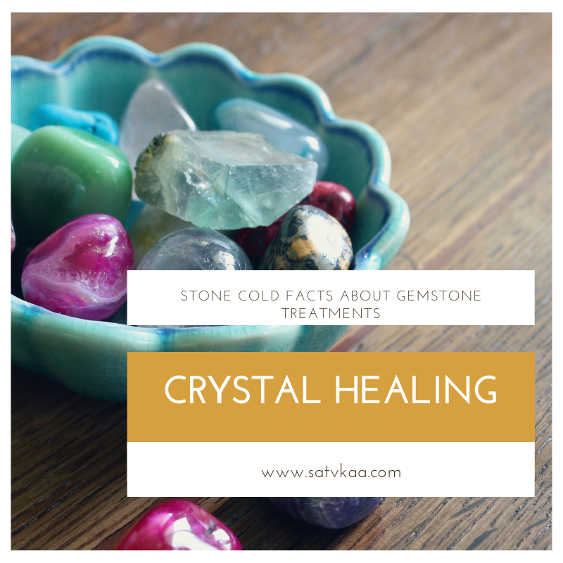 Crystal Healing – Satvvikaa Healing Place